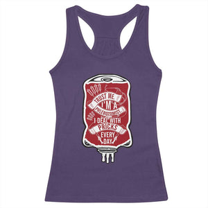 Phlebotomist Racerback Tank Top Trust Me I'm A Phlebotomist I Deal With Pricks Every Day TS09 Purple Print Your Wear