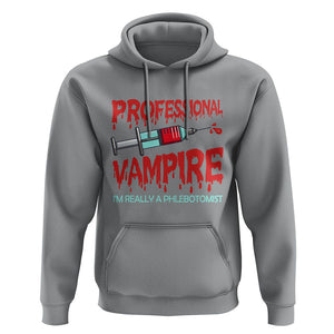 Funny Phlebotomist Professional Vampire Hoodie TS09 Sport Gray Printyourwear