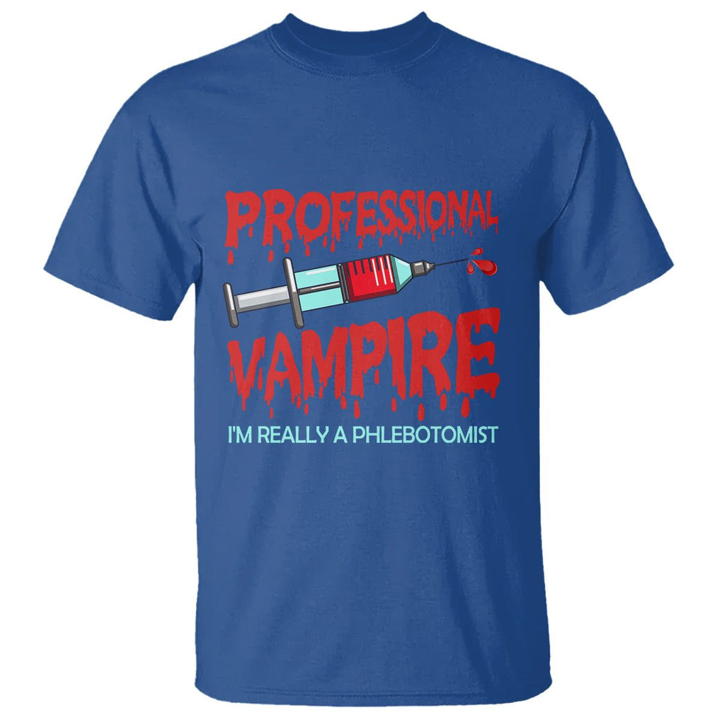 Funny Phlebotomist Professional Vampire T Shirt TS09 Royal Blue Printyourwear