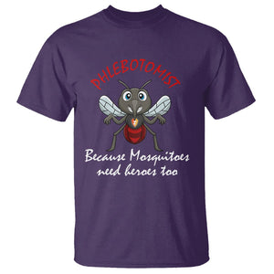 Phlebotomist Because Mosquitoes Need Heros Too T Shirt TS09 Purple Printyourwear