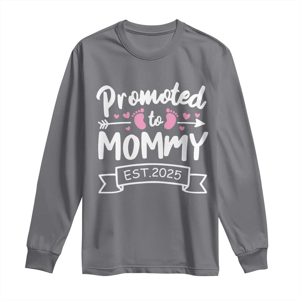 Promoted To Mommy Est 2025 Long Sleeve Shirt TS09 Charcoal Print Your Wear