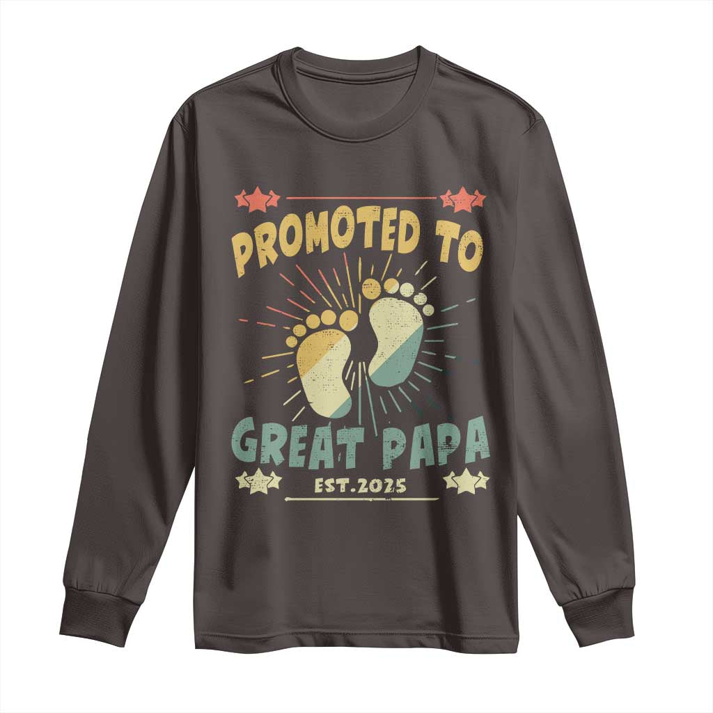New Dad 2025 Long Sleeve Shirt Promoted to Great Papa TS09 Dark Chocolate Print Your Wear