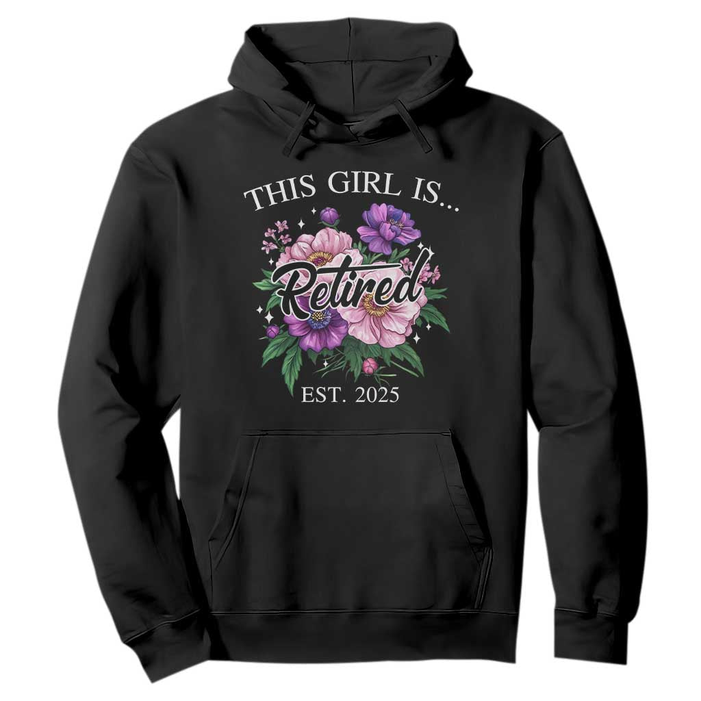 This Girl Is Retired Est 2025 Hoodie TS09 Black Print Your Wear