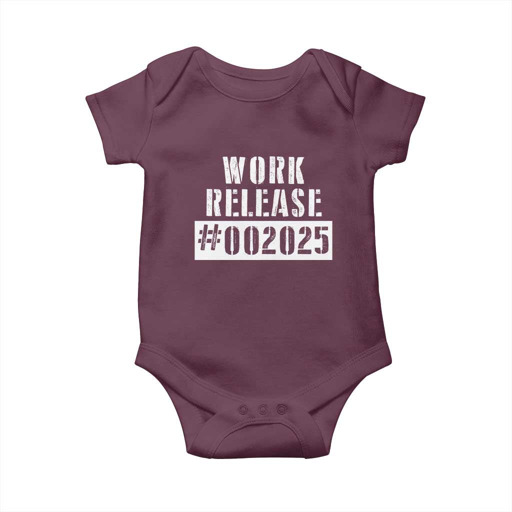 Funny Retirement 2025 Baby Onesie Work Release TS09 Maroon Print Your Wear