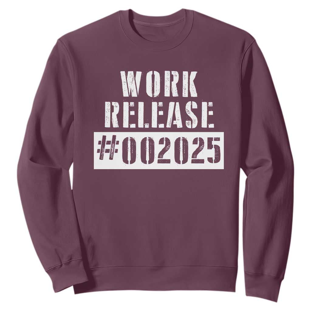Funny Retirement 2025 Sweatshirt Work Release TS09 Maroon Print Your Wear