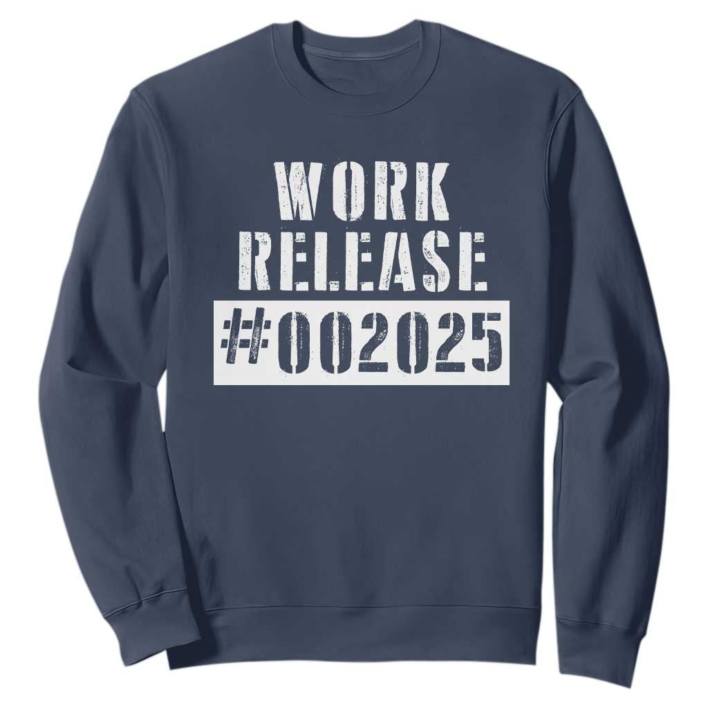 Funny Retirement 2025 Sweatshirt Work Release TS09 Navy Print Your Wear