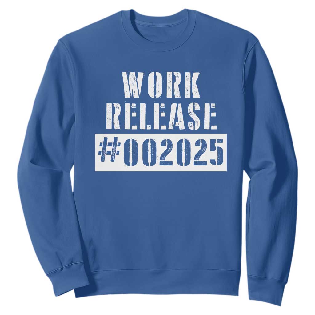 Funny Retirement 2025 Sweatshirt Work Release TS09 Royal Blue Print Your Wear