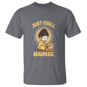 Funny Buddhism T Shirt Just Chill Homie Cute Baby Buddha TS09 Charcoal Printyourwear