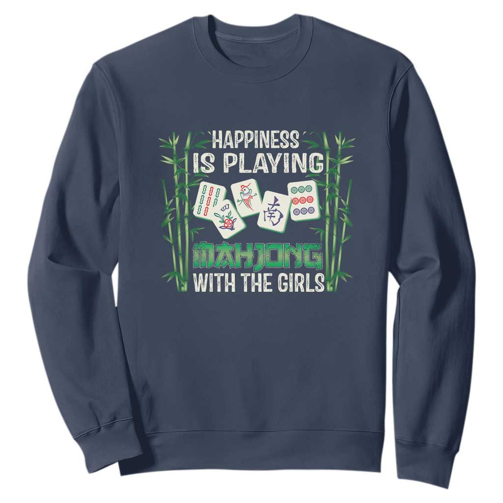 Happiness Is Playing Mahjong With The Girls Sweatshirt TS09 Navy Print Your Wear
