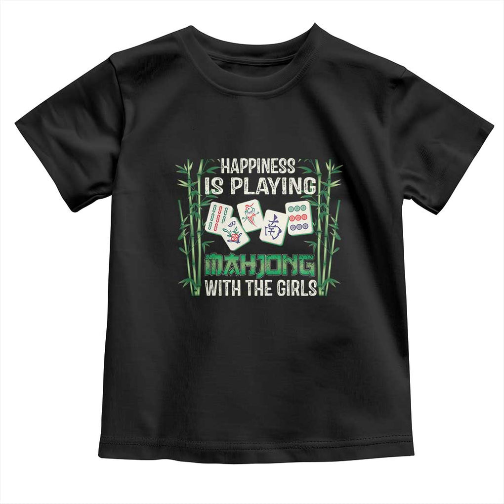 Happiness Is Playing Mahjong With The Girls Toddler T Shirt TS09 Black Print Your Wear