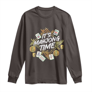 It's Mahjong Time Gambling Chinese Game Long Sleeve Shirt TS09 Dark Chocolate Print Your Wear