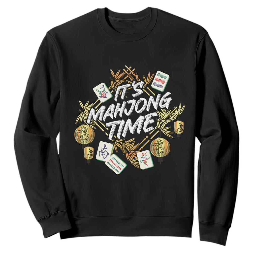 It's Mahjong Time Gambling Chinese Game Sweatshirt TS09 Black Print Your Wear