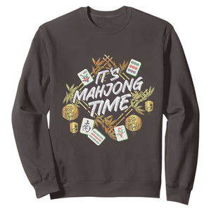 It's Mahjong Time Gambling Chinese Game Sweatshirt TS09 Dark Chocolate Print Your Wear