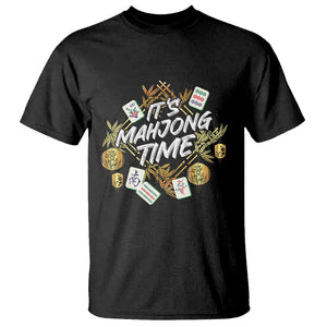 It's Mahjong Time Gambling Chinese Game T Shirt TS09 Black Print Your Wear