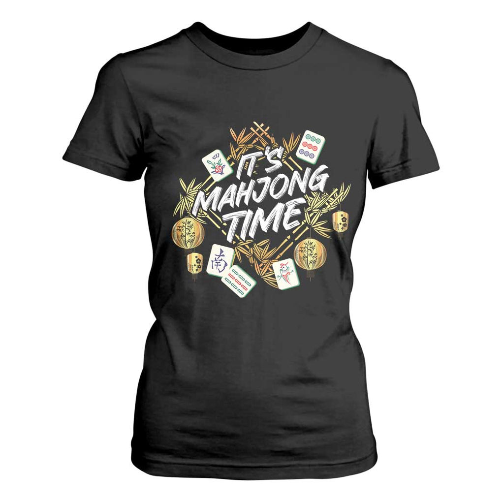 It's Mahjong Time Gambling Chinese Game T Shirt For Women TS09 Black Print Your Wear