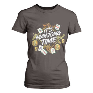 It's Mahjong Time Gambling Chinese Game T Shirt For Women TS09 Dark Chocolate Print Your Wear