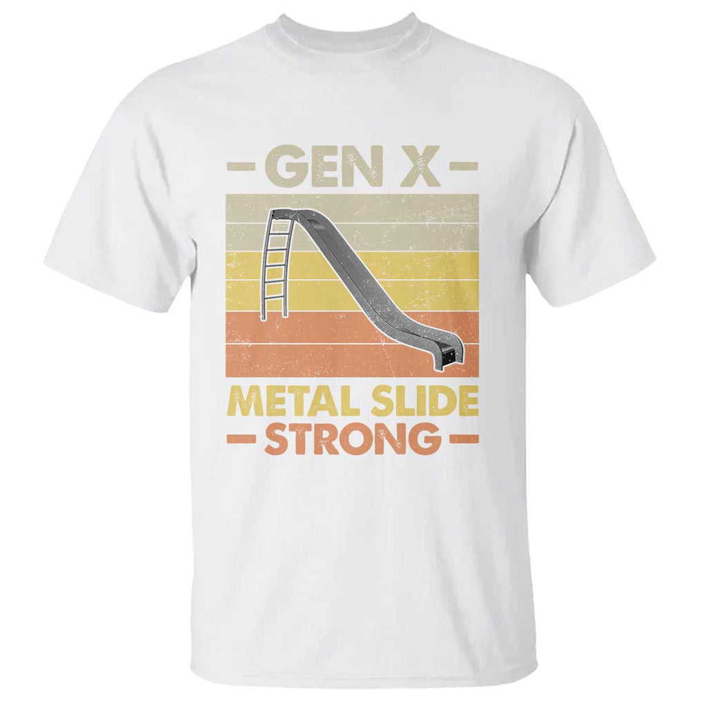 Funny Gen X T Shirt Metal Slide Strong Retro TS09 White Print Your Wear