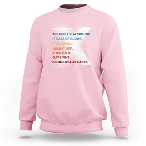 Funny Welcome To The Gen X Playground Sweatshirt TS09 Light Pink Print Your Wear