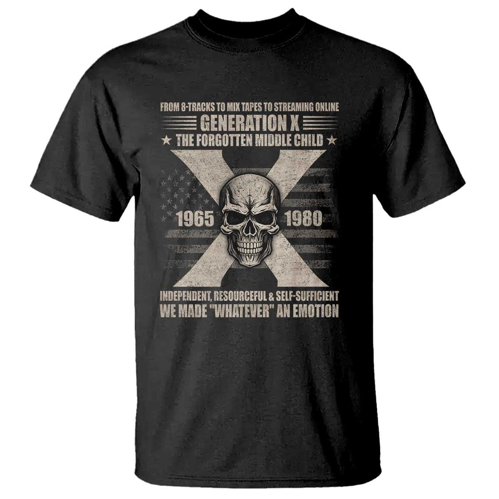 Gen X The Forgotten Middle Child T Shirt TS09 Black Print Your Wear