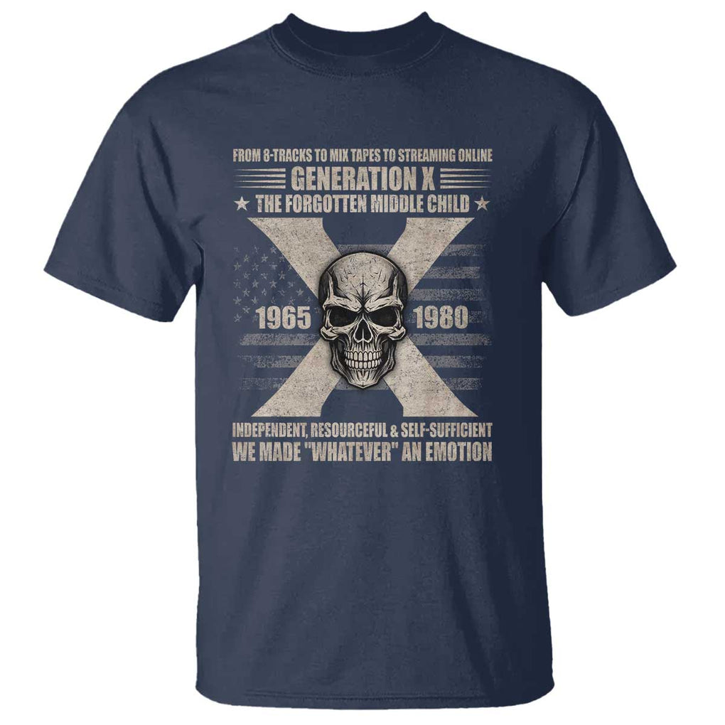 Gen X The Forgotten Middle Child T Shirt TS09 Navy Print Your Wear
