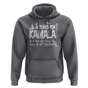 Funny Witches For Kamala Hoodie You'll Need Some Brooms To Sweep Up All That Glass TS09 Charcoal Print Your Wear