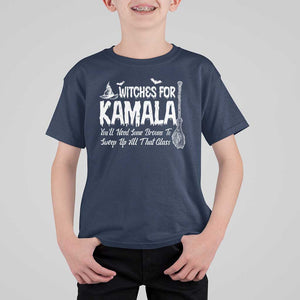 Funny Witches For Kamala T Shirt For Kid You'll Need Some Brooms To Sweep Up All That Glass TS09 Navy Print Your Wear