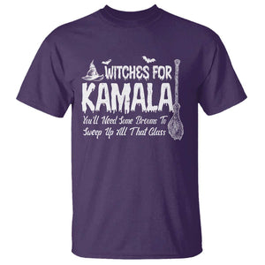 Funny Witches For Kamala T Shirt You'll Need Some Brooms To Sweep Up All That Glass TS09 Purple Print Your Wear