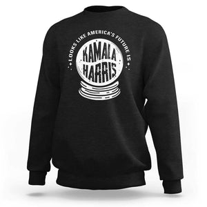 Funny Halloween Witch Kamala Forward Sweatshirt Looks Like America's Future Is Harris TS09 Black Print Your Wear