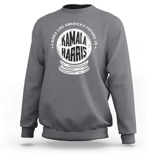 Funny Halloween Witch Kamala Forward Sweatshirt Looks Like America's Future Is Harris TS09 Charcoal Print Your Wear