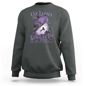 Cat Lady For Kamala Tim Sweatshirt Witch Cat Halloween Harris Mind Your Damn Business TS09 Dark Heather Print Your Wear