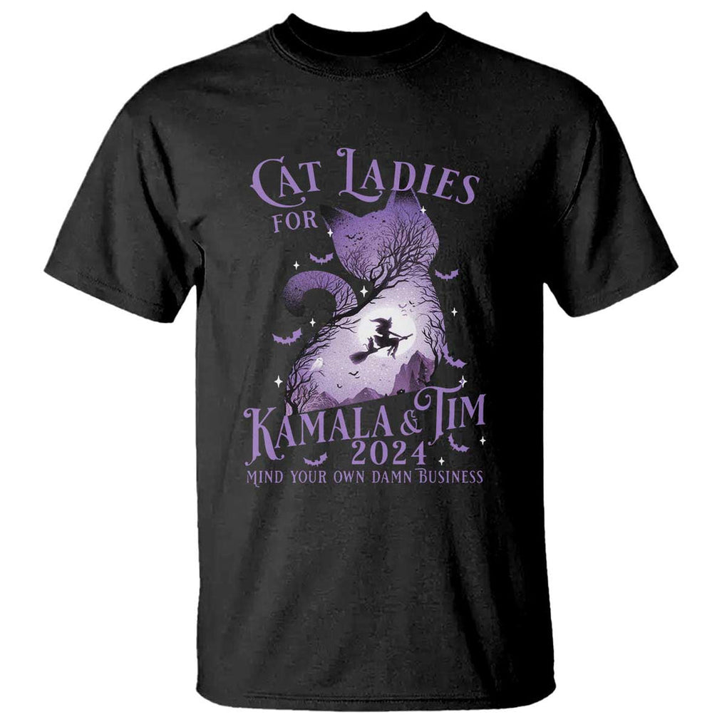 Cat Lady For Kamala Tim T Shirt Witch Cat Halloween Harris Mind Your Damn Business TS09 Black Print Your Wear