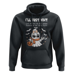 Funny Halloween Kamala 2024 Hoodie Ill just Wait President Election Cute Ghost Boo TS09 Black Print Your Wear