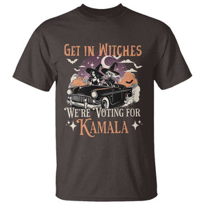 Funny Halloween Witch For Harris T Shirt Get In Witches We're Voting For Kamala TS09 Dark Chocolate Print Your Wear