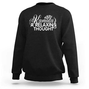 Harris 2024 Sweatshirt Kamala Is A Relaxing Thought Buterfly TS09 Black Print Your Wear