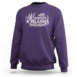 Harris 2024 Sweatshirt Kamala Is A Relaxing Thought Buterfly TS09 Purple Print Your Wear