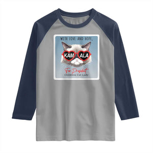 Kamala For President 2024 Raglan Shirt With Love And Hope Cool Cat TS09 Sport Gray Navy Print Your Wear