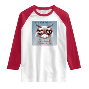 Kamala For President 2024 Raglan Shirt With Love And Hope Cool Cat TS09 White Red Print Your Wear