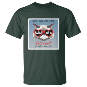 Kamala For President 2024 T Shirt With Love And Hope Cool Cat TS09 Dark Forest Green Print Your Wear