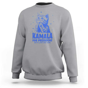 Kamala For President 2024 Sweatshirt With Love And Hope Cute Cat TS09 Sport Gray Print Your Wear