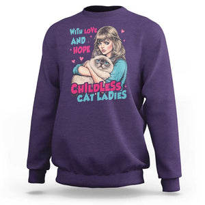 Childless Cat Ladies Sweatshirt With Love And Hope Cute Cat TS09 Purple Print Your Wear