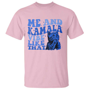 Harris 2024 T Shirt Me And Kamala Vibe Like That TS09 Light Pink Print Your Wear