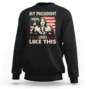 Harris 2024 Sweatshirt My President Looks Like This TS09 Black Print Your Wear