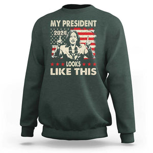 Harris 2024 Sweatshirt My President Looks Like This TS09 Dark Forest Green Print Your Wear