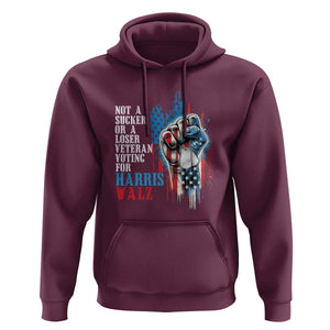 Veteran Voting Harris Walz Hoodie I Am A Veteran Not A Sucker Or A Loser TS09 Maroon Print Your Wear