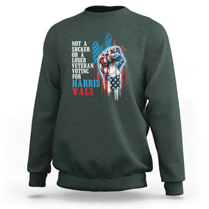 Veteran Voting Harris Walz Sweatshirt I Am A Veteran Not A Sucker Or A Loser TS09 Dark Forest Green Print Your Wear