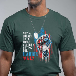 Veteran Voting Harris Walz T Shirt I Am A Veteran Not A Sucker Or A Loser TS09 Dark Forest Green Print Your Wear