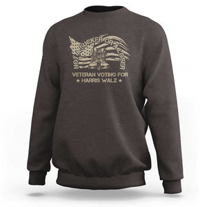 Veteran For Harris Walz Sweatshirt I Am A Veteran Not A Sucker Or A Loser TS09 Dark Chocolate Print Your Wear