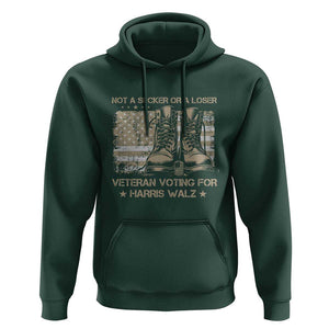 Veteran Voting For Harris Walz Hoodie I Am A Veteran Not A Sucker Or A Loser TS09 Dark Forest Green Print Your Wear