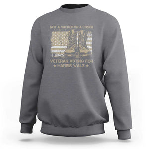 Veteran Voting For Harris Walz Sweatshirt I Am A Veteran Not A Sucker Or A Loser TS09 Charcoal Print Your Wear