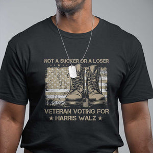 Veteran Voting For Harris Walz T Shirt I Am A Veteran Not A Sucker Or A Loser TS09 Black Print Your Wear